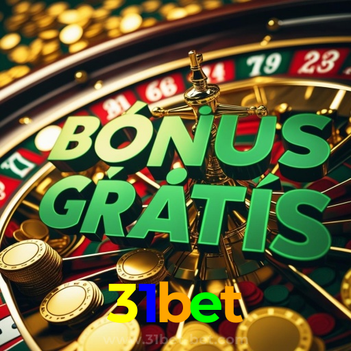 31bet:Jogue roleta e aposte no futebol ao vivo para grandes prêmios!