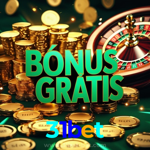 31bet：Jogue roleta e aposte no seu time no futebol online com grandes vitórias!