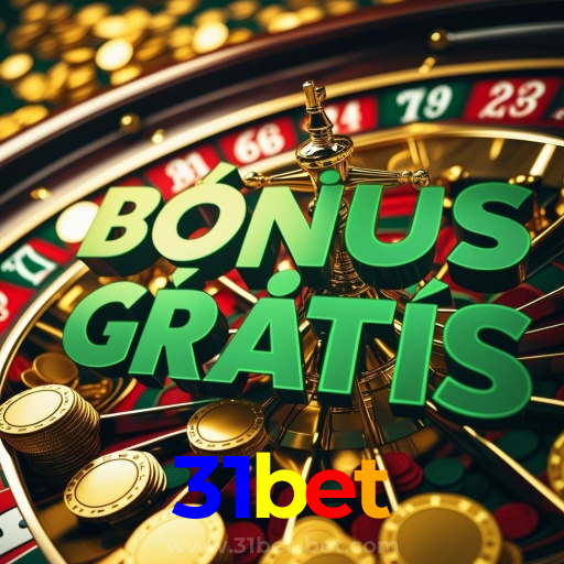 31bet：Jogue slots, aposte no futebol e vença com confiança no nosso cassino!